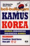 Kamus Korea - Indonesia, Indonesia - Korea : Dilengkapi dengan Penulisan Huruf Korea